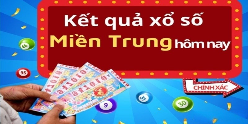 Trải Nghiệm Xổ Số Miền Trung Rinh Tay Tiền Thưởng Cực Khủng